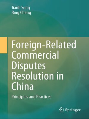 cover image of Foreign-Related Commercial Disputes Resolution in China